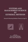 Systems and Management Science by Extremal Methods: Research Honoring Abraham Charnes at Age 70 By Fred Young Phillips (Editor), John J. Rousseau (Editor) Cover Image