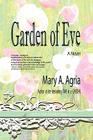 Garden of Eve By Mary a. Agria Cover Image