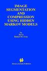 Image Segmentation and Compression Using Hidden Markov Models Cover Image