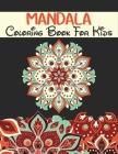 Mandala Coloring Book for Kids: Mandalas Coloring Book. By Unique Design Co Cover Image