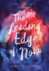 The Leading Edge of Now Cover Image