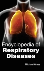 Encyclopedia of Respiratory Diseases Cover Image
