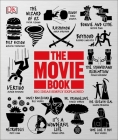 The Movie Book: Big Ideas Simply Explained By DK Cover Image