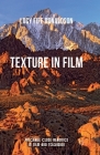 Texture in Film (Palgrave Close Readings in Film and Television) By Lucy Fife Donaldson Cover Image