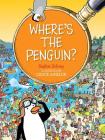 Where's the Penguin? By Sophie Schrey, Chuck Whelon (Illustrator) Cover Image