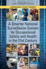 A Smarter National Surveillance System for Occupational Safety and Health in the 21st Century Cover Image