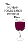 Wine Notebook - Blank Lined Paper: Wine Notebook - Human Tolerance Potion By Mantablast Cover Image