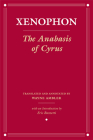 The Anabasis of Cyrus (Agora Editions) By Xenophon, Wayne Ambler (Translator) Cover Image