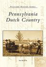 Pennsylvania Dutch Country (Postcard History) By Tom Range Sr Cover Image