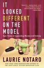 It Looked Different on the Model: Epic Tales of Impending Shame and Infamy By Laurie Notaro Cover Image