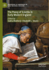 The Poesy of Scientia in Early Modern England (Crossroads of Knowledge in Early Modern Literature #3) By Subha Mukherji (Editor), Elizabeth L. Swann (Editor) Cover Image