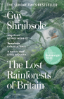 The Lost Rainforests of Britain By Guy Shrubsole Cover Image