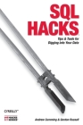 SQL Hacks: Tips & Tools for Digging Into Your Data Cover Image