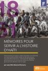 Mémoires pour servir à l'histoire d'Haïti By Boisrond-Tonnerre, Louis Félix Mathurin Boisrond Cover Image