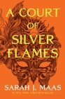 A Court of Silver Flames (A Court of Thorns and Roses #5) Cover Image