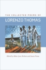 The Collected Poems of Lorenzo Thomas (Wesleyan Poetry) Cover Image