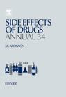 Side Effects of Drugs Annual: A Worldwide Yearly Survey of New Data in Adverse Drug Reactions Volume 34 Cover Image