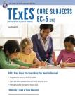 TExES Core Subjects Ec-6 (291) (Texes Teacher Certification Test Prep) By Luis A. Rosado, Ann M. L. Cavallo (Contribution by), Mary D. Curtis (Contribution by) Cover Image