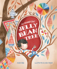 My Magnificent Jelly Bean Tree By Maura Finn, Aura Parker (Illustrator) Cover Image