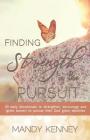 Finding Strength in the Pursuit By Mandy Kenney Cover Image