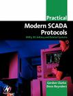 Practical Modern Scada Protocols: Dnp3, 60870.5 and Related Systems (IDC Technology) By Gordon Clarke, Deon Reynders Cover Image