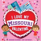 I Love My Missouri Valentine Cover Image