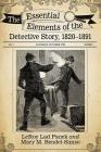 The Essential Elements of the Detective Story, 1820-1891 By Leroy Lad Panek, Mary M. Bendel-Simso (Joint Author) Cover Image