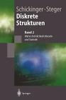 Diskrete Strukturen 2: Wahrscheinlichkeitstheorie Und Statistik (Springer-Lehrbuch) By Thomas Schickinger, Angelika Steger Cover Image