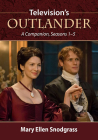 Television's Outlander: A Companion, Seasons 1-5 Cover Image