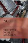 The Two Noble Kinsmen (New Cambridge Shakespeare) By William Shakespeare, Robert Kean Turner (Editor), Patricia Tatspaugh (Editor) Cover Image