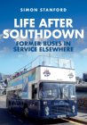 Life After Southdown: Former Buses in Service Elsewhere Cover Image