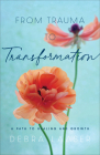From Trauma to Transformation: A Path to Healing and Growth Cover Image