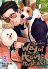 The Way of the Househusband, Vol. 13 By Kousuke Oono Cover Image