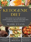 Ketogenic Diet: The 30-Day Plan for Healthy Rapid Weight loss, Reverse Diseases, and Boost Brain Function (Keto, Intermittent Fasting, By Mark Evans Cover Image