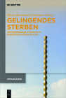 Gelingendes Sterben By Olivia Mitscherlich-Schönherr (Editor) Cover Image