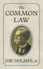 The Common Law By Jr. Holmes, Oliver Wendell Cover Image