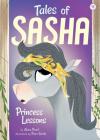 Tales of Sasha 4: Princess Lessons By Alexa Pearl, Paco Sordo (Illustrator) Cover Image