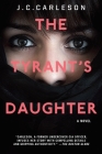 The Tyrant's Daughter By J.C. Carleson Cover Image
