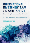 International Investment Law and Arbitration: Commentary, Awards and Other Materials Cover Image