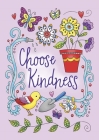 Choose Kindness Notebook By Dover Publications Inc Cover Image