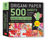 Origami Paper 500 Sheets Kimono Patterns 4 (10 CM): Tuttle Origami Paper: Double-Sided Origami Sheets Printed with 12 Different Traditional Patterns By Tuttle Studio (Editor) Cover Image