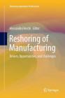 Reshoring of Manufacturing: Drivers, Opportunities, and Challenges (Measuring Operations Performance) Cover Image