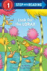 Look for the Lorax (Dr. Seuss) (Step into Reading) By Tish Rabe Cover Image