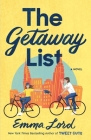 The Getaway List: A Novel Cover Image