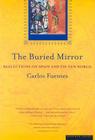 The Buried Mirror: Reflections on Spain and the New World By Carlos Fuentes Cover Image
