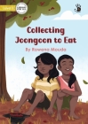 Collecting Joongoon to Eat - Our Yarning By Rowena Mouda, Jasurbek Ruzmat (Illustrator) Cover Image