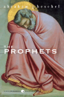 The Prophets (Perennial Classics) By Abraham J. Heschel Cover Image