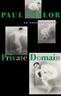 Private Domain: An Autobiography By Paul Taylor Cover Image