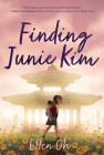 Finding Junie Kim By Ellen Oh Cover Image