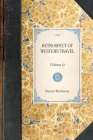 Retrospect of Western Travel: (volume 2) (Travel in America) Cover Image
